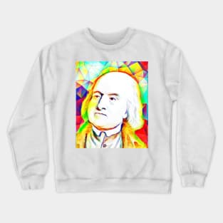 Jeremy Bentham Colourful Portrait | Jeremy Bentham Artwork 11 Crewneck Sweatshirt